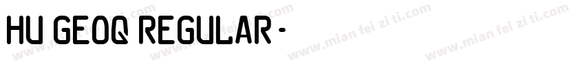 Hu Geoq Regular字体转换